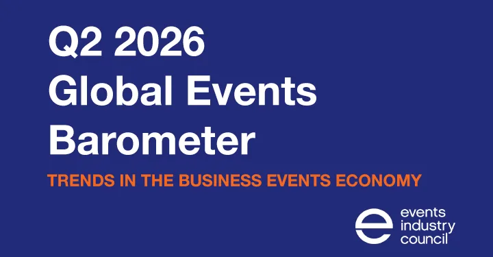 EIC Q2 2026 Global Events Barometer Signals Strong Future Demand Amid Economic Uncertainty